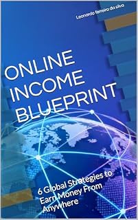 Livro 6 ESTRATEGIAS PARA GANHAR DINHEIRO ONLINE: trabalhe e lucre de qualquer lugar do mundo (Fique rico no mundo digital)