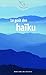 Le goût des haïku by 