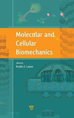Molecular and Cellular Biomechanics