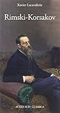 Rimski-korsakov (Musique) (French Edition) by 