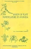 System of plant nomenclature in ayurveda (Chowkhamba Sanskrit studies)