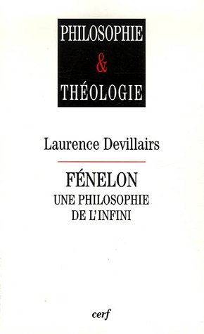 Fénelon, une philosophie de l'infini