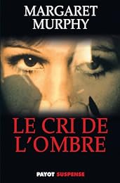 Le  cri de l'ombre