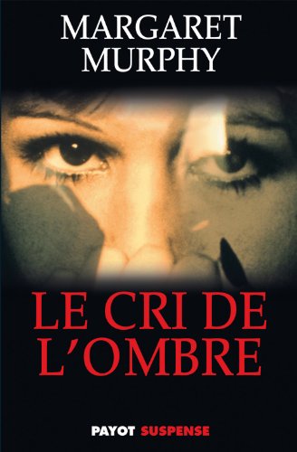 Le  cri de l'ombre