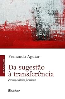 Livro Da sugestão à transferência: Percurso clínico freudiano