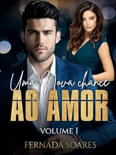 Livro Uma nova chance ao amor ( volume 1)