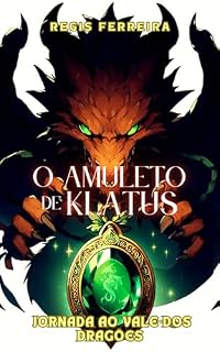 Livro O Amuleto de Klatus: Jornada ao Vale dos Dragões