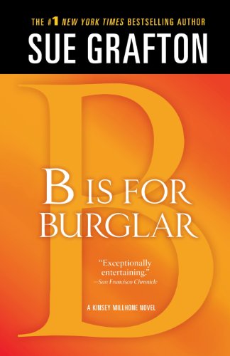 "B" is for Burglar (Kinsey Millhone Alphabet Mysteries)