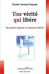 Une  vérité qui libère