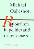 Rationalism in Politics and other essays