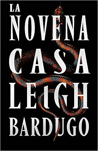 Alex Stern I. La novena casa de Leigh Bardugo (Hidra)