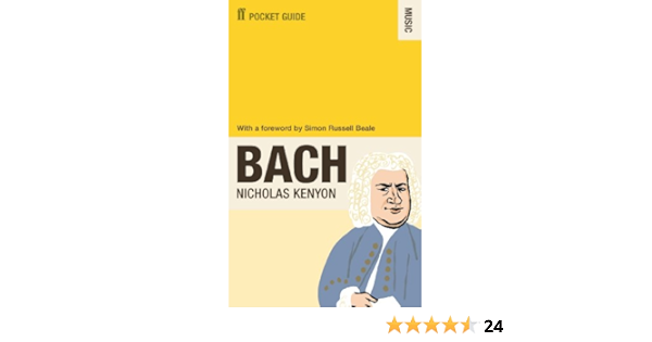 The Faber Pocket Guide To Bach Pocket Guide Music Kenyon Nicholas 9780571233274 Amazon Com Books