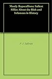 Front cover for the book Mostly Rapscallions: Salient Sillies About the Rich and Infamous in History by P. J. Sullivan
