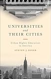 Image de Universities and Their Cities: Urban Higher Education in America