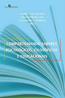 Livro Compartilhando saberes psicológicos, filosóficos e educacionais