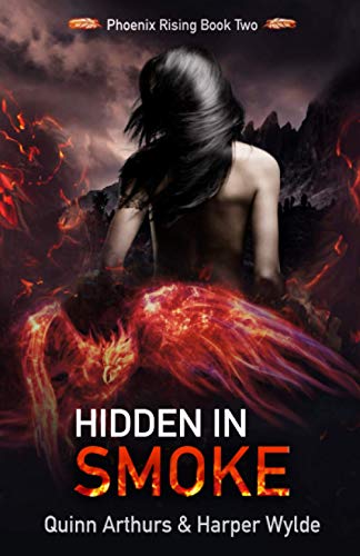 Hidden in Smoke: Phoenix Rising, Book 2