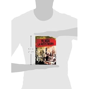 Plaga/ Plague: La Peste Negra/ the Black Death (Desastres) (Spanish Edition)