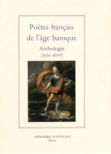 Download Poètes français de l'âge baroque : Anthologie (1571-1677) PDF