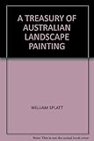 Front cover for the book A Treasury of Australian Painting by William Splatt
