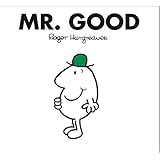 Mr. Good (Mr. Men Classic Library)