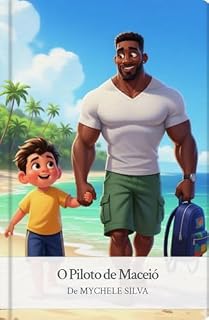 Livro O Piloto de Maceió: As Aventuras de Miguel (INFANTIS Livro 1)