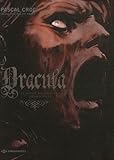 "Dracula - Le mythe raconté par Bram Stocker" av Pascal Croci