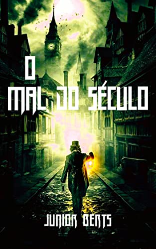 O Mal do Século - eBook, Resumo, Ler Online e PDF - por Berts, Junior