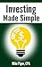 Investing Made Simple: Index Fund Investing and ETF Investing Explained in 100 Pages or Less primary