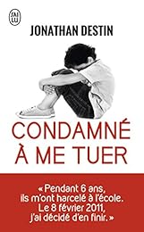 Condamné à me tuer