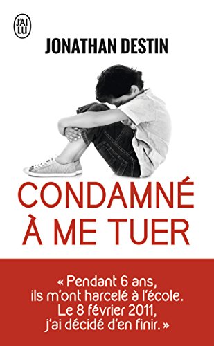 Condamné à me tuer