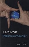 Image de Tradarea carturarilor (Romanian Edition)