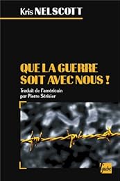 Que la guerre soit avec nous !