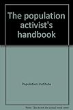 Paperback The population activist's handbook Book