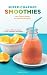 Super-Charged Smoothies by Sara Corpening Whiteford, Mary Corpening Barber
