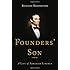 Founders' Son: A Life of Abraham Lincoln