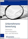 Unternehmensbewertung : Methoden, Rechenbeispiele, Vor- und Nachteile, Wiehle, Ulrich and Diegelmann, Michael, 3980946118