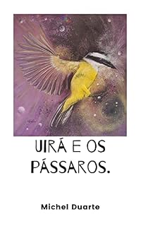 Livro Uirá e os pássaros