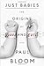 Just Babies: The Origins of Good and Evil - Book by Paul Bloom