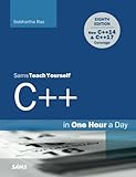C++ in One Hour a Day, Sams Teach Yourself (8th Edition)
