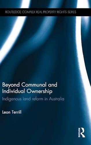 Download Beyond Communal and Individual Ownership: Indigenous Land Reform in Australia PDF