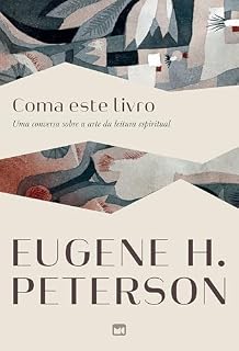 Livro Coma este livro: Uma conversa sobre a arte da leitura espiritual