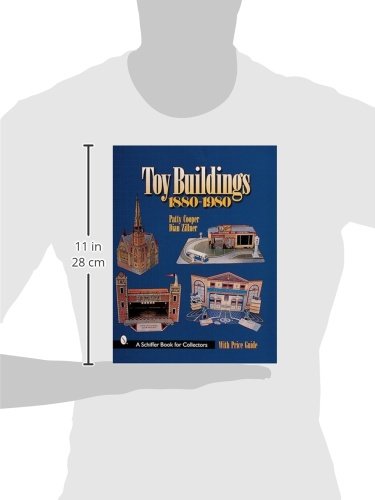 Toy Buildings 1880-1980 (Schiffer Book for Collectors)