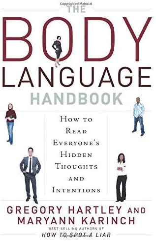 The Body Language Handbook: How to Read Everyone's Hidden Thoughts and Intentions