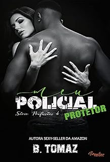 Livro Meu Policial Protetor (Profissões, Livro 4)