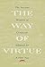 Way of Virtue - Book by James Vollbracht