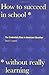 How to Succeed in School Without Really Learning: The Credentials Race in American Education