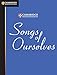 Songs of Ourselves India Edition: The University of Cambridge International Examinations Anthology of Poetry in English