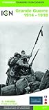 Great War 1914 - 1918 IGN (French Edition) by 