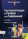 Psychopathologie de l'enfant et de l'adolescent by 