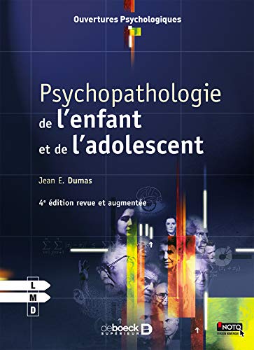 Psychopathologie de l'enfant et de l'adolescent by Jean Dumas